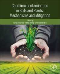 Cadmium Contamination in Soils and Plants : Mechanisms and Mitigation