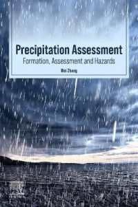 Precipitation Assessment : Formation, Assessment and Hazards