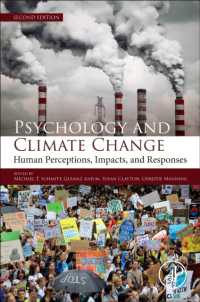 Psychology and Climate Change : Human Perceptions, Impacts, and Responses （2ND）