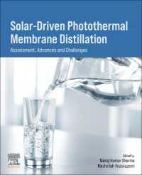 Solar-Driven Photothermal Membrane Distillation : Assessment, Advances and Challenges