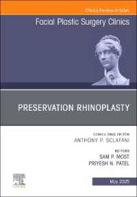 Preservation Rhinoplasty, an Issue of Facial Plastic Surgery Clinics of North America (The Clinics: Surgery)