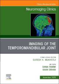 Imaging of the Temporomandibular Joint, an Issue of Neuroimaging Clinics of North America (The Clinics: Radiology)