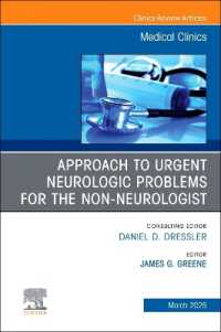 Approach to Urgent Neurologic Problems for the Non-neurologist, an Issue of Medical Clinics of North America (The Clinics: Internal Medicine)