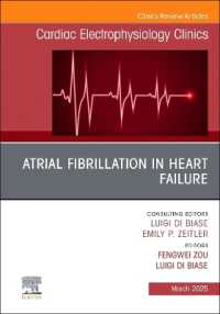 Atrial Fibrillation in Heart Failure, an Issue of Cardiac Electrophysiology Clinics (The Clinics: Internal Medicine)