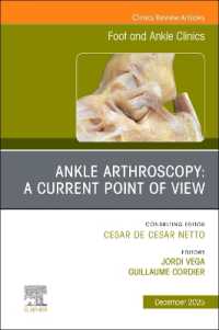 Ankle Arthroscopy: A Current Point of View, an Issue of Foot and Ankle Clinics of North America : Volume 30-4 (Clinics: Orthopedics)