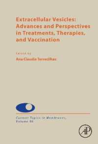 Extracellular Vesicles: Advances and Perspectives in Treatments, Therapies, and Vaccination (Current Topics in Membranes)