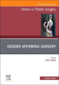 Gender Affirming Surgery, an Issue of Clinics in Plastic Surgery (The Clinics: Surgery)