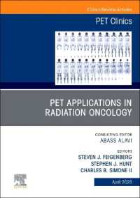 PET Applications in Radiation Oncology, an Issue of PET Clinics (The Clinics: Radiology)