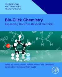 Bio-Click Chemistry : Expanding Horizons Beyond the Click (Foundations and Frontiers in Enzymology)