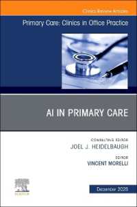 AI in Primary Care, an Issue of Primary Care: Clinics in Office Practice (The Clinics: Internal Medicine)