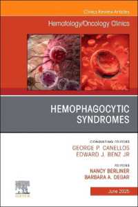 Hemophagocytic Syndromes, an Issue of Hematology/Oncology Clinics of North America (The Clinics: Internal Medicine)