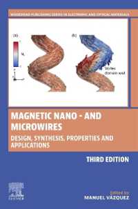 Magnetic Nano- and Microwires : Design, Synthesis, Properties and Applications (Woodhead Publishing Series in Electronic and Optical Materials) （3RD）