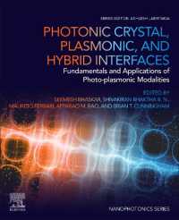 Photonic Crystal, Plasmonic, and Hybrid Interfaces : Fundamentals and Applications of Photo-plasmonic Modalities (Nanophotonics)