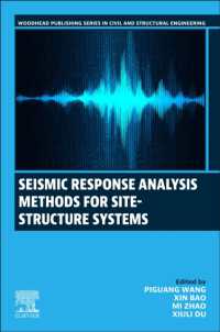 Seismic Response Analysis Methods for Site-Structure Systems (Woodhead Publishing Series in Civil and Structural Engineering)