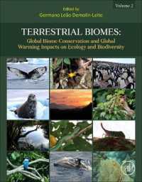 Terrestrial Biomes : Global Biome Conservation and Global Warming Impacts on Ecology and Biodiversity