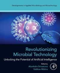 Revolutionizing Microbial Technology : Unlocking the Potential of Artificial Intelligence (Developments in Applied Microbiology and Biotechnology)