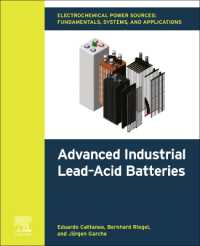 Electrochemical Power Sources: Fundamentals, Systems, and Applications : Advanced Industrial Lead-Acid Batteries