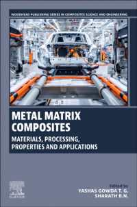 Metal Matrix Composites : Materials, Processing, Properties and Applications (Woodhead Publishing Series in Composites Science and Engineering)