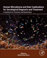 Human Microbiome and their Implications for Oncological Diagnosis and Treatment : A Handbook for Clinicians and Researchers