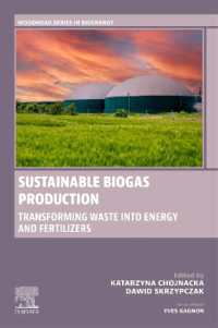 Sustainable Biogas Production : Transforming Waste into Energy and Fertilizers (Woodhead Series in Bioenergy)