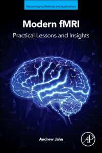 Modern fMRI : Practical Lessons and Insights (Neuroimaging Methods and Applications)