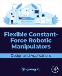 Flexible Constant-Force Robotic Manipulators : Design and Applications