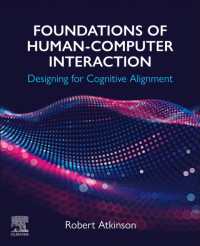 Foundations of Human-Computer Interaction : Designing for Cognitive Alignment