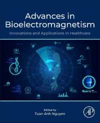 Advances in Bioelectromagnetism : Innovations and Applications in Healthcare