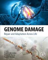 Genome Damage : Repair and Adaptation Across Life