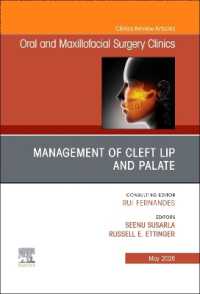 Management of Cleft Lip and Palate, an Issue of Oral and Maxillofacial Surgery Clinics of North America (The Clinics: Dentistry)