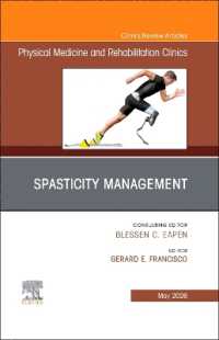 Spasticity Management, an Issue of Physical Medicine and Rehabilitation Clinics of North America (The Clinics: Radiology)