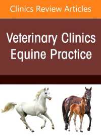 The Equine Liver, an Issue of Veterinary Clinics of North America: Equine Practice (The Clinics: Veterinary Medicine)