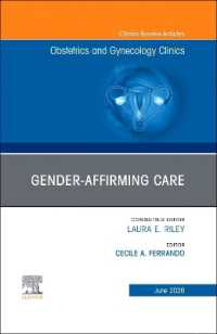 Gender-Affirming Care, an Issue of Obstetrics and Gynecology Clinics of North America (The Clinics: Internal Medicine)