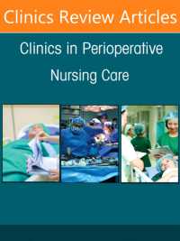 Caring for Marginalized Patients in the Perioperative Setting, an issue of Clinics in Perioperative Nursing Care (The Clinics: Nursing)