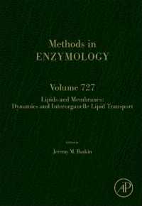 Lipids and Membranes: Dynamics and Interorganelle Lipid Transport (Methods in Enzymology)