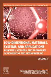 Low-Dimensional Materials, Systems, and Applications, Volume 2 : Principles, Methods, and Approaches in Biomedicine and Bioengineering (Woodhead Publishing Series in Electronic and Optical Materials)