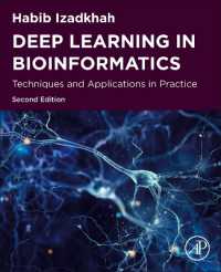 Deep Learning in Bioinformatics : Techniques and Applications in Practice （2ND）