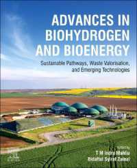 Advances in Biohydrogen and Bioenergy : Sustainable Pathways, Waste Valorisation, and Emerging Technologies