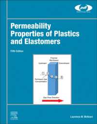 Permeability Properties of Plastics and Elastomers (Plastics Design Library) （5TH）
