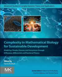 Complexity in Mathematical Biology for Sustainable Development : Modeling Climate, Disease, and Ecosystems through Difference, Differential, and Fractional Theory (Advanced Studies in Complex Systems)