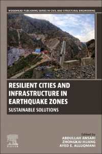 Resilient Cities and Infrastructure in Earthquake Zones : Sustainable Solutions (Woodhead Publishing Series in Civil and Structural Engineering)