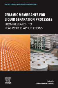 Ceramic Membranes for Liquid Separation Processes : From Research to Real-World Applications (Elsevier Series in Advanced Ceramic Materials)