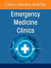 Myths and Misconceptions in Emergency Medicine, an Issue of Emergency Medicine Clinics of North America (The Clinics: Internal Medicine)