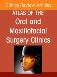 Temporomandibular Joint Surgery, an Issue of Atlas of the Oral & Maxillofacial Surgery Clinics (The Clinics: Dentistry)
