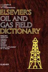 Elsevier's Oil and Gas Field Dictionary in Six Languages : English/American, French, Spanish, Italian, Dutch and German
