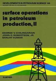Surface Operations in Petroleum Production (Developments in Petroleum Science)