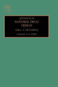 Advances in Antiviral Drug Design: Volume 4 (Advances in Antiviral Drug Design") 〈4〉