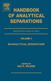 Bioanalytical Separations: Volume 4 (Handbook of Analytical Separations") 〈4〉