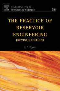 The Practice of Reservoir Engineering (Revised Edition) (Developments in Petroleum Science)