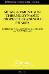 Measurement of the Thermodynamic Properties of Single Phases: Volume VI (Experimental Thermodynamics") 〈VI〉